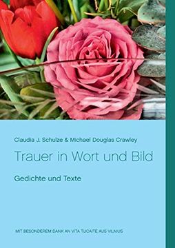 portada Trauer in Wort und Bild: Gedichte und Texte (en Alemán)