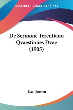portada De Sermone Terentiano Qvaestiones Dvae (1905) (in Latin)