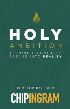 portada Holy Ambition: Turning God-Shaped Dreams Into Reality (en Inglés)