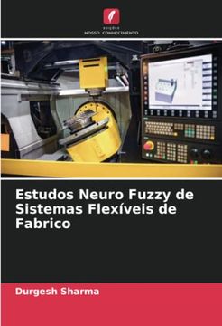 portada Estudos Neuro Fuzzy de Sistemas Flexíveis de Fabrico