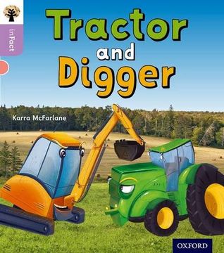 portada Oxford Reading Tree Infact: Oxford Level 1+: Tractor and Digger (en Inglés)