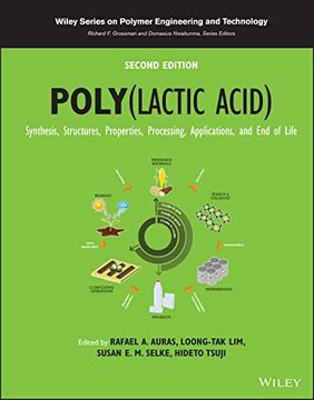 portada Poly(Lactic Acid): Synthesis, Structures, Properties, Processing, Applications, and end of Life (Wiley Series on Polymer Engineering and Technology) (en Inglés)