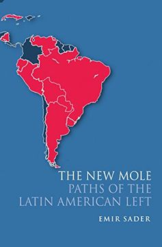 portada The new Mole: Paths of the Latin American Left (en Inglés)