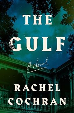 portada The Gulf: A Novel (en Inglés)