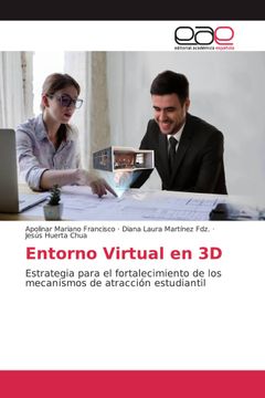 portada Entorno Virtual en 3D. Estrategia para el fortalecimiento de los mecanismos de atracción estudiantil