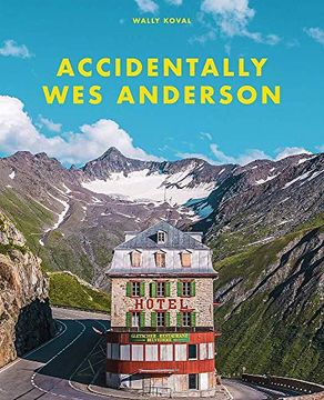 portada Accidentally wes Anderson (in English)