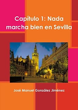 portada Nada Marcha Bien en Sevilla