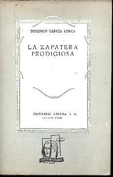 Libro La Zapatera Prodigiosa Garcia Lorca Federico Isbn 26408306 Comprar En Buscalibre