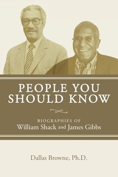 portada People You Should Know: Biographies of William Shack and James Gibbs (en Inglés)