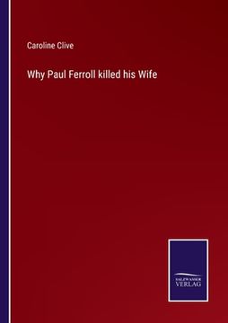 portada Why Paul Ferroll killed his Wife