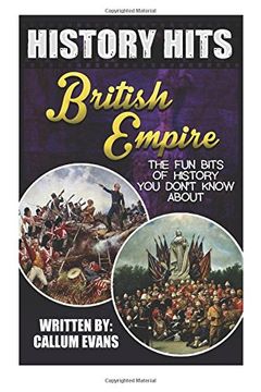 portada The Fun Bits Of History You Don't Know About BRITISH EMPIRE: Illustrated Fun Learning For Kids (History Hits)