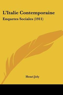 portada l'italie contemporaine: enquetes sociales (1911) (en Inglés)