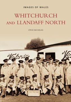 portada Whitchurch and Llandaff North (Images of Wales) (en Inglés)