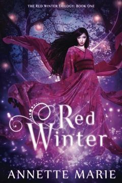Red Winter (The Red Winter Trilogy) (Volume 1) (en Inglés)