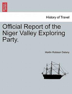 portada official report of the niger valley exploring party. (en Inglés)