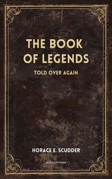portada The Book of Legends: Told over again (New Illustrated Large Print Edition) (en Inglés)
