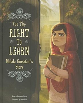 portada For the Right to Learn: Malala Yousafzai's Story (Encounter: Narrative Nonfiction Picture Books)
