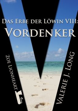 portada Das Erbe der Löwin VIII: Vordenker (in German)