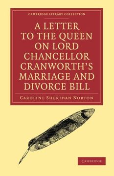 portada A Letter to the Queen on Lord Chancellor Cranworth's Marriage and Divorce Bill Paperback (Cambridge Library Collection - British and Irish History, 19Th Century) (in English)