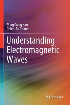portada Understanding Electromagnetic Waves (en Inglés)