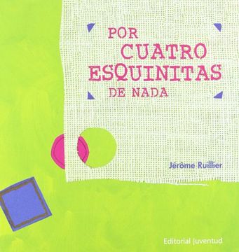 portada Por Cuatro Esquinitas de Nada (in Spanish)