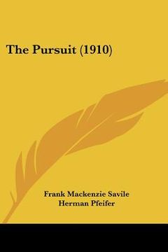 portada the pursuit (1910) (in English)