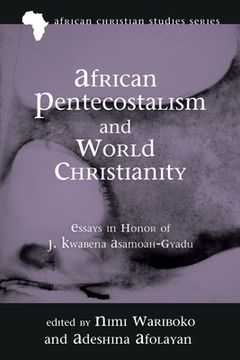 portada African Pentecostalism and World Christianity