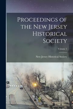 portada Proceedings of the New Jersey Historical Society; Volume 5 (in English)
