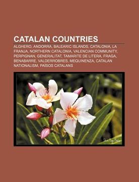 portada catalan countries: alghero, andorra, balearic islands, catalonia, la franja, northern catalonia, valencian community, perpignan, generali