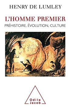 portada L'homme Premier Prehistoire, Evolution, Culture