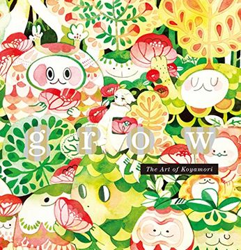 portada Grow: The art of Koyamori (en Inglés)