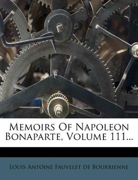 portada memoirs of napoleon bonaparte, volume 111...