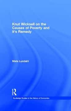 portada Knut Wicksell on the Causes of Poverty and its Remedy (Routledge Studies in the History of Economics) (en Inglés)