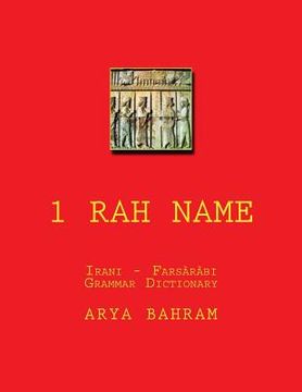 portada 1 Rah name: Irani - Farsarabi Grammar and Dictionary