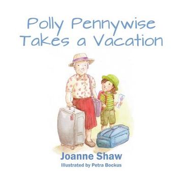 portada Polly Pennywise Takes a Vacation (en Inglés)