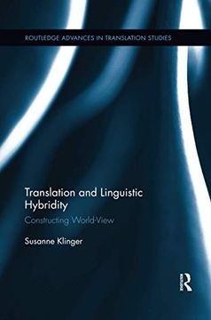 portada Translation and Linguistic Hybridity (Routledge Advances in Translation and Interpreting Studies) (in English)