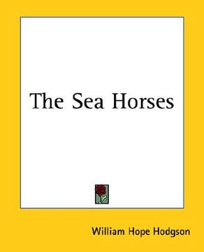 portada the sea horses (in English)