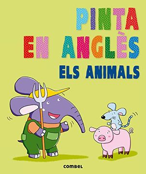 portada Pinta en Anglès. Els Animals (in Catalá)