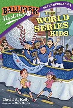 portada Ballpark Mysteries Super Special #4: The World Series Kids 
