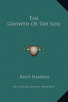 portada the growth of the soil (en Inglés)