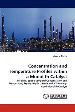 portada concentration and temperature profiles within a monolith catalyst