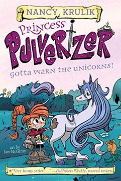 portada Gotta Warn the Unicorns! #7 (Princess Pulverizer) (en Inglés)