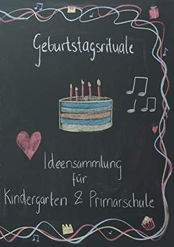 portada Geburtstagsrituale: Ideensammlung für Kindergarten und Primarschule (en Alemán)