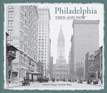portada Philadelphia: Then and Now(R) (en Inglés)