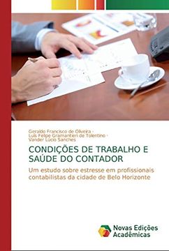 portada Condições de Trabalho e Saúde do Contador: Um Estudo Sobre Estresse em Profissionais Contabilistas da Cidade de Belo Horizonte