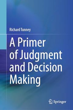 portada A Primer of Judgment and Decision Making (en Inglés)