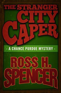 portada The Stranger City Caper (The Chance Purdue Series - Book Three) (en Inglés)