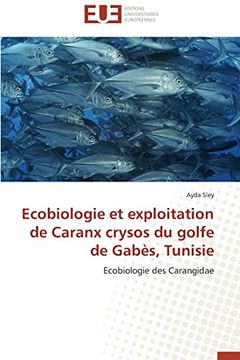 portada Ecobiologie et exploitation de Caranx crysos du golfe de Gabès, Tunisie