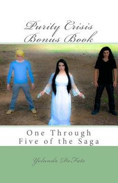 portada Purity Crisis Bonus Book: One Through Five of the Saga (en Inglés)
