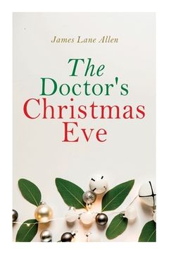 portada The Doctor's Christmas Eve: Christmas Classic